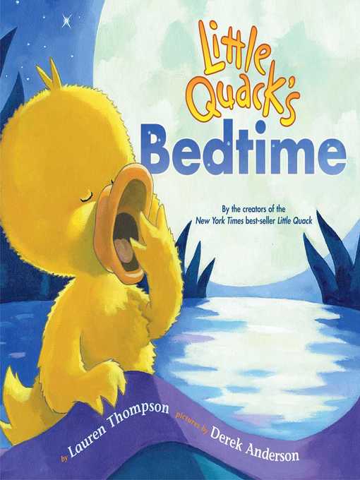 Title details for Little Quack's Bedtime by Lauren Thompson - Wait list